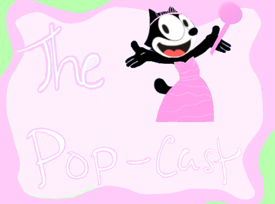 The Pop-Cast: Season 1, Episode 4