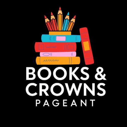 The Books and Crowns Pageant is a new, small pageant intended to spread love and passion for reading. 